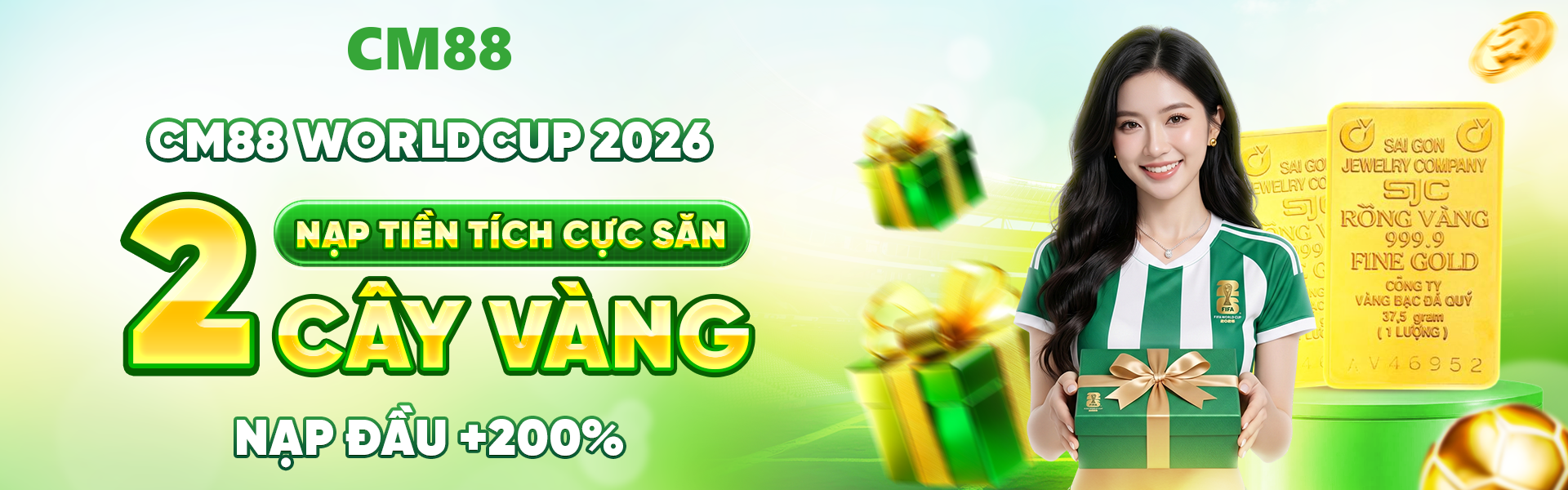 cm88 triển khai đồng hành cùng giải bóng world cup 2026 thưởng nạp tiền tích cực để săn 2 cây vàng